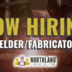 Now Hiring Welder/Fabricator at Northland Staffing Solutions